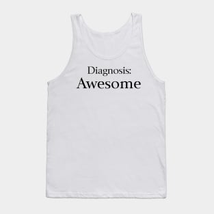 Diagnosis Awesome Tank Top